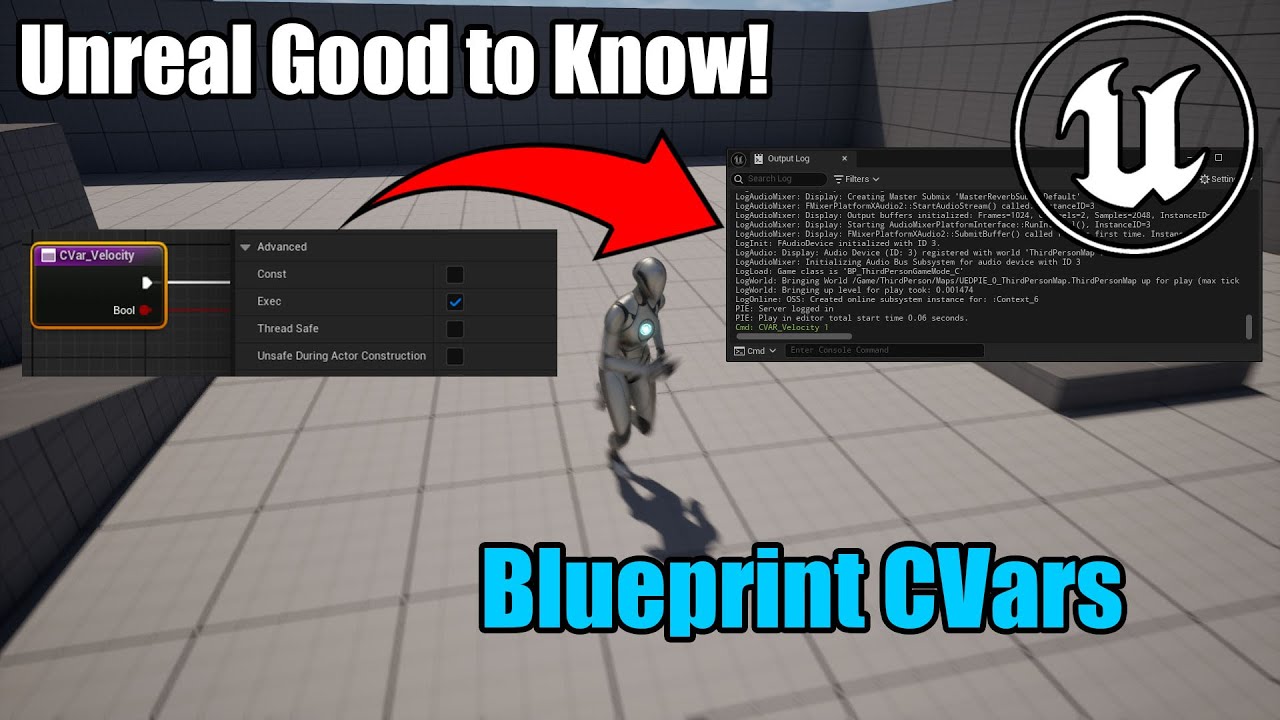 Unreal 5 - Good to Know - Blueprint CVars