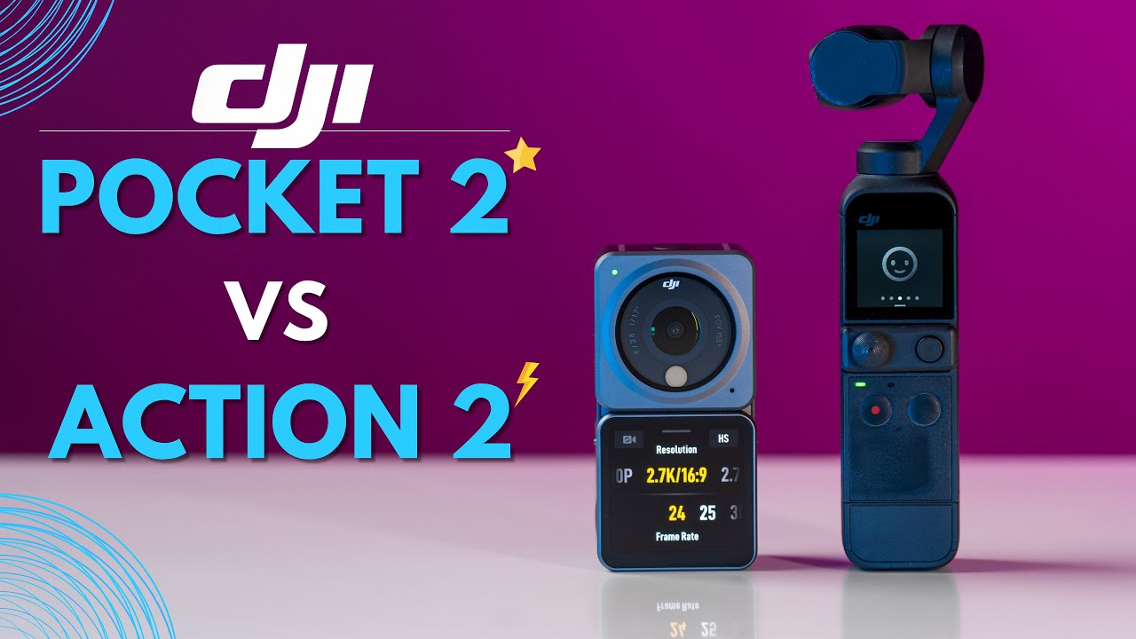 DJI POCKET 2 VS DJI ACTION 2: Which One is Worth Your Money?