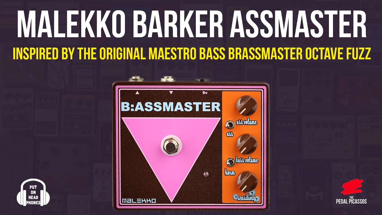 NASTY FILTHY FUZZ!   Malekko B:ASSMASTER