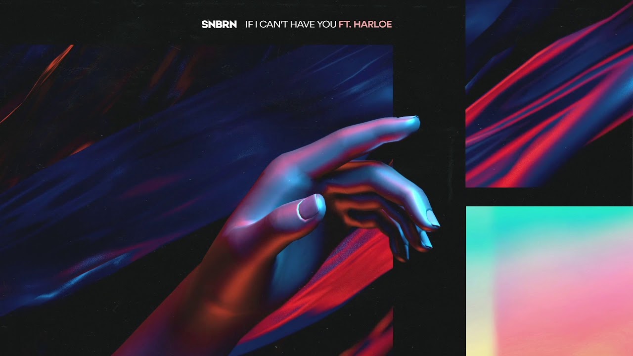 SNBRN - If I Can't Have You feat. Harloe [Ultra Music]