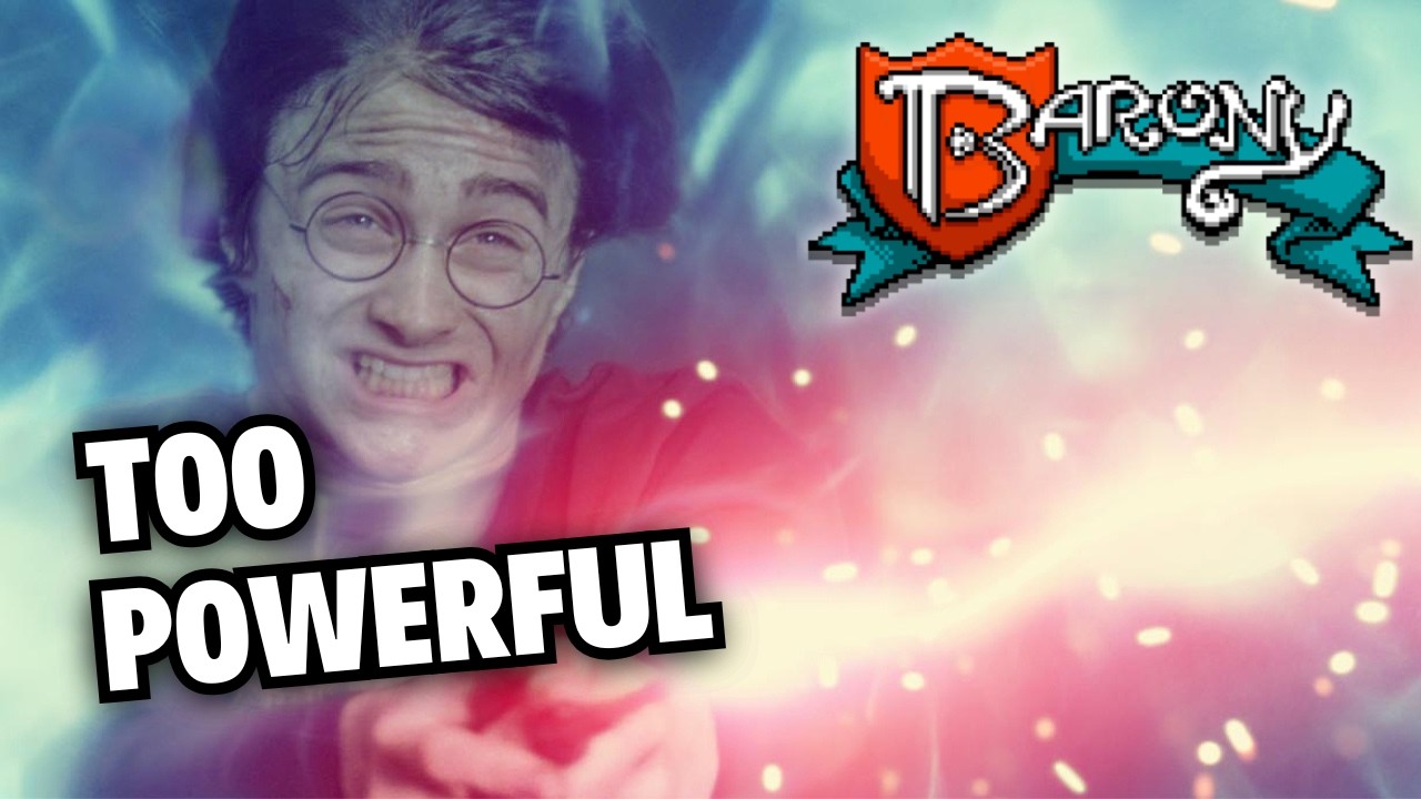 Баронство &mdash; Эти заклинания слишком сильны.