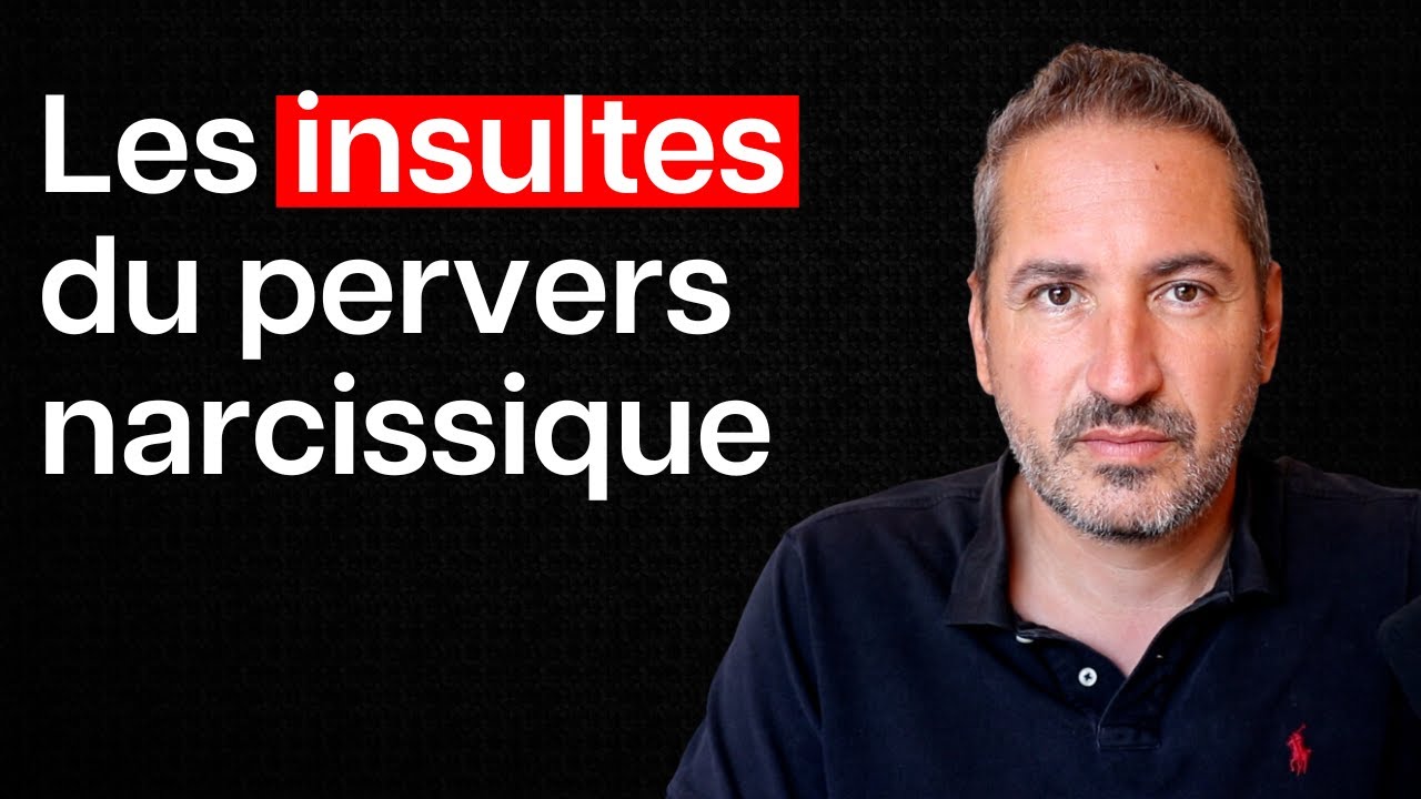 Les insultes typiques du Pervers Narcissique
