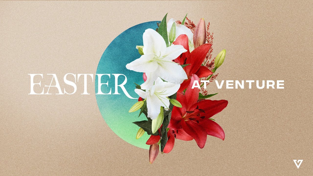 Easter at Venture