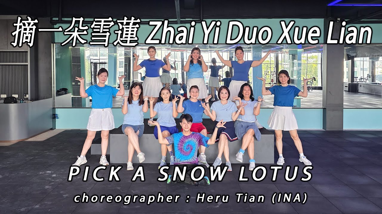 PICK A SNOW LOTUS  摘一朵雪蓮 Zhai Yi Duo Xue Lian - Lin Lu Er 林鹿兒 | LINE DANCE | ELLUNA | Heru Tian