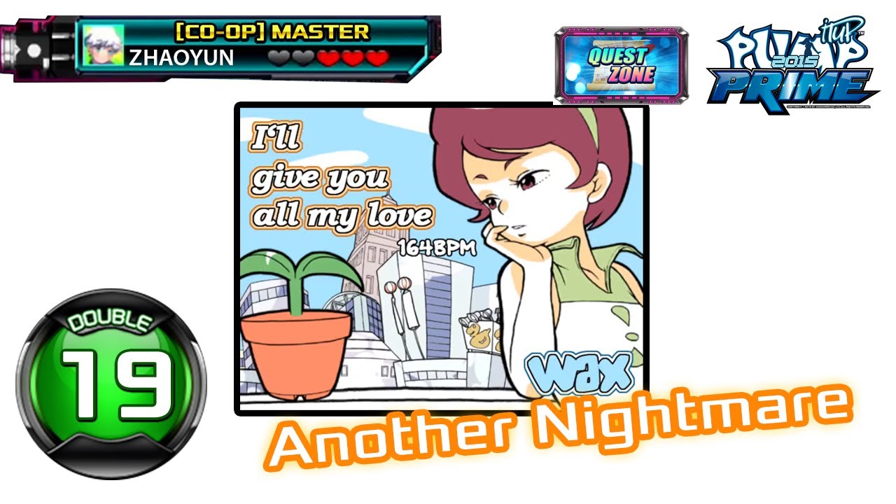 ZHAOYUN | I'll give you all my love D19 (Another NIGHTMARE) | PUMP IT UP PRIME QUEST ZONE ✔