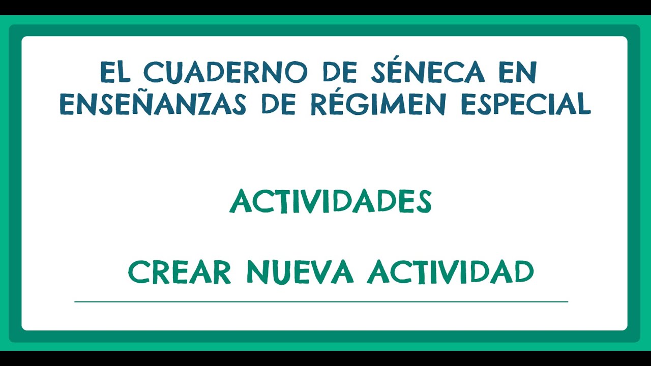 Cuaderno de Séneca en Enseñanzas de Régimen Especial - Actividades - Crear nueva actividad