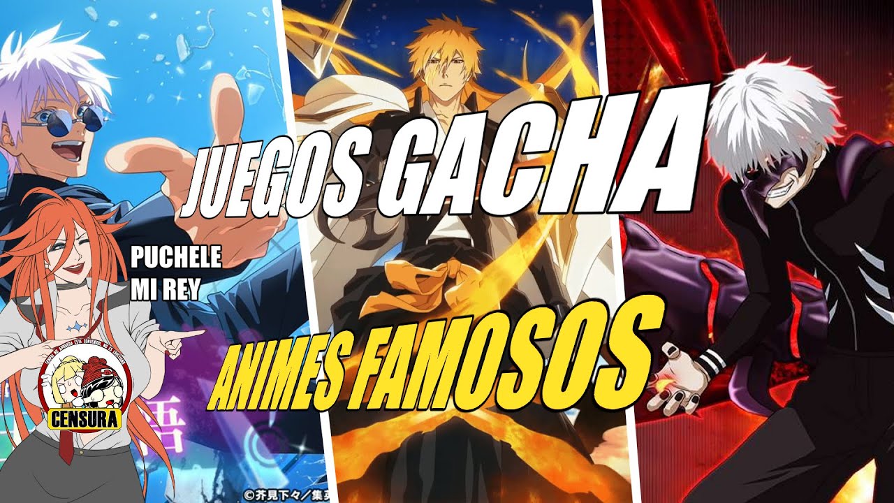 gachas de ANIMES FAMOSOS