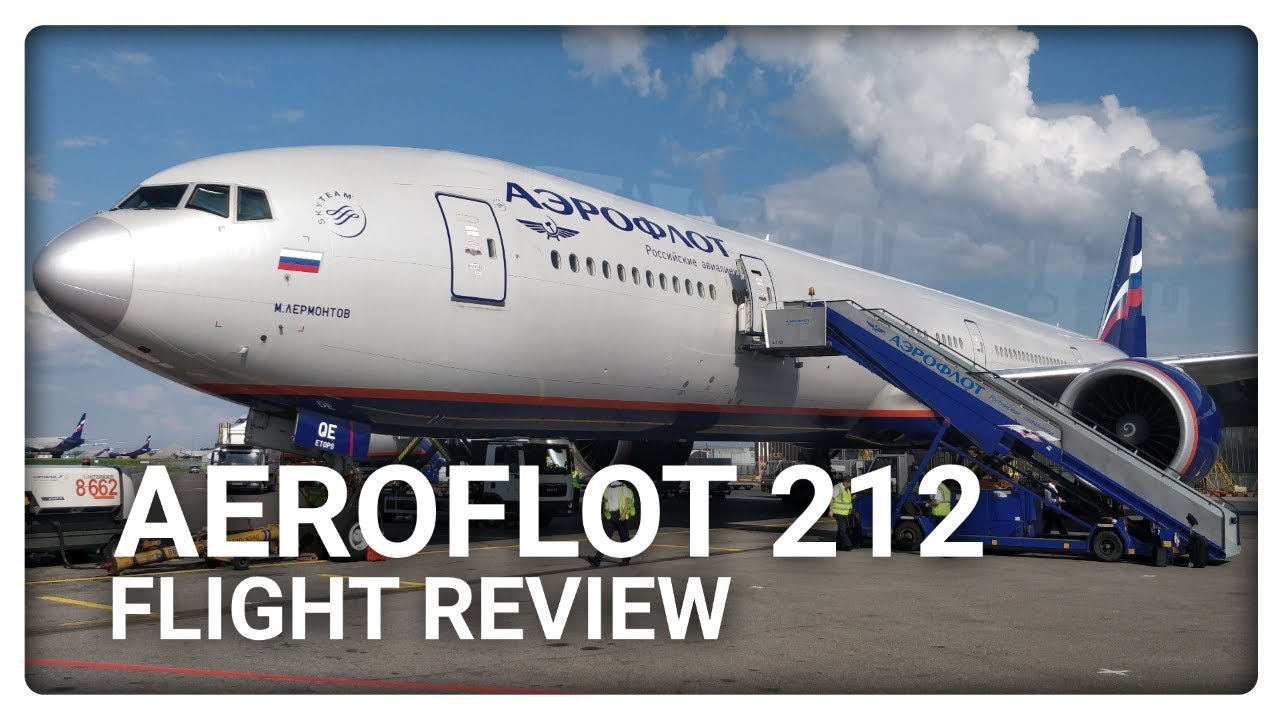 Aeroflot SU212 SVO (Moscow Sheremetyevo) - HKG (Hong Kong) | Flight Review
