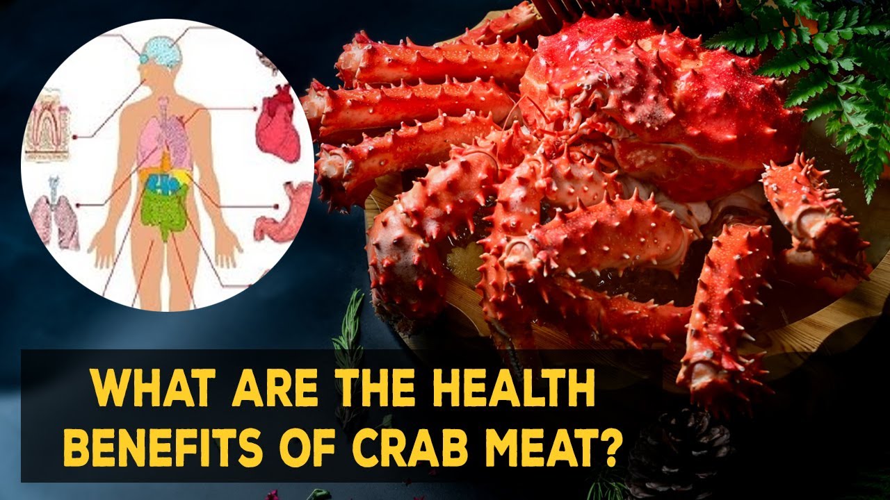 What Are The Health Benefits Of Crab