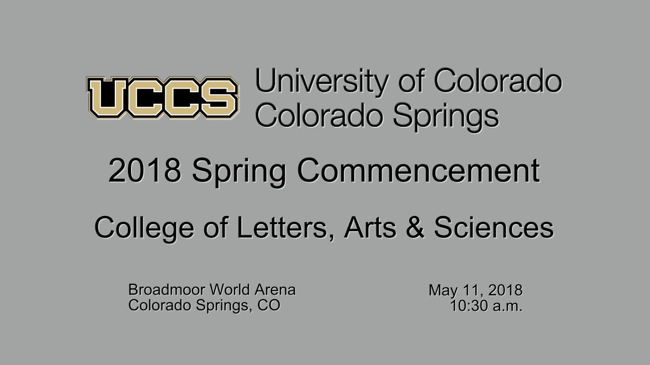 UCCS Spring 2018 Morning Commencement Ceremony