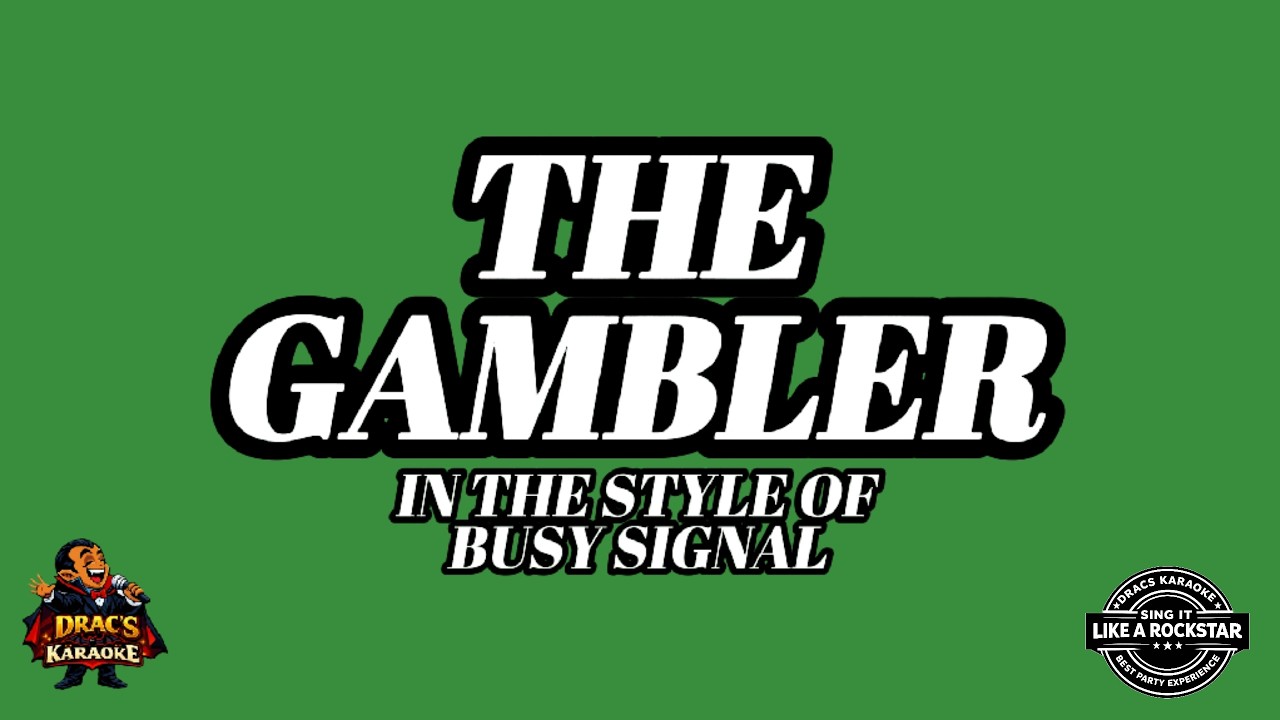 The Gambler - Busy Signal I Dancehall Karaoke I Dracs Caribbean Karaoke Version