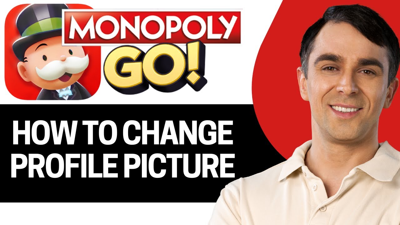 How To Change Monopoly GO Profile Picture