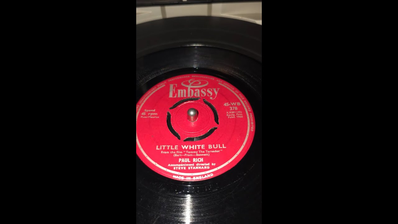 Little White Bull ~ Paul Rich ~ 1960 Embassy 45rpm Vinyl Single ~ 1980s Aiwa A10 Amp & Technics SL-5