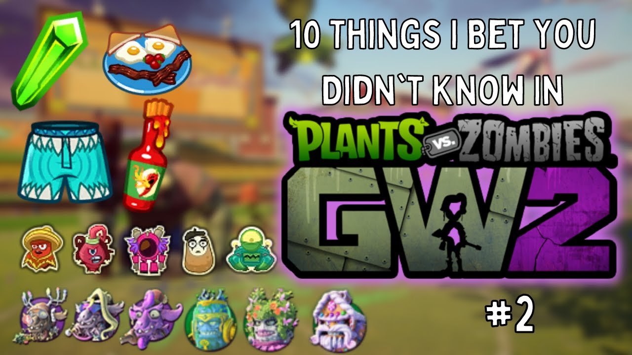 10 вещей, которые вы наверняка не знали #2 (Plants vs. Zombies Garden Warfare 2)
