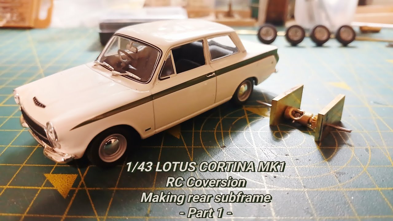DIY RC 1/43 - Lotus Cortina Mk1 - Making rear subframe - Part 1