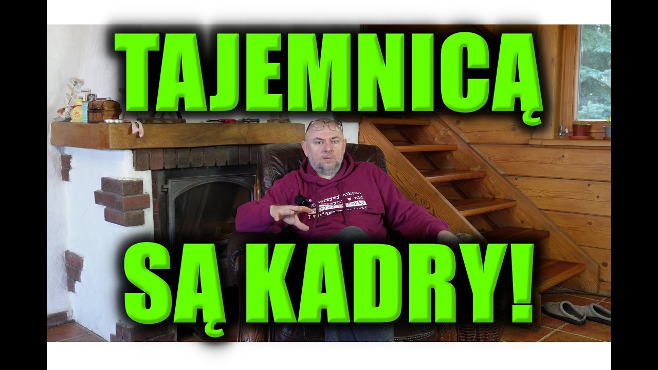 TAJEMNICĄ SĄ KADRY!