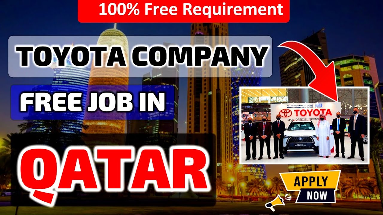 Free Job Vacancy in QATAR | TOYOTA Automobile Company Job Qatar | Free Visa | Gulf Job | #qatarjob