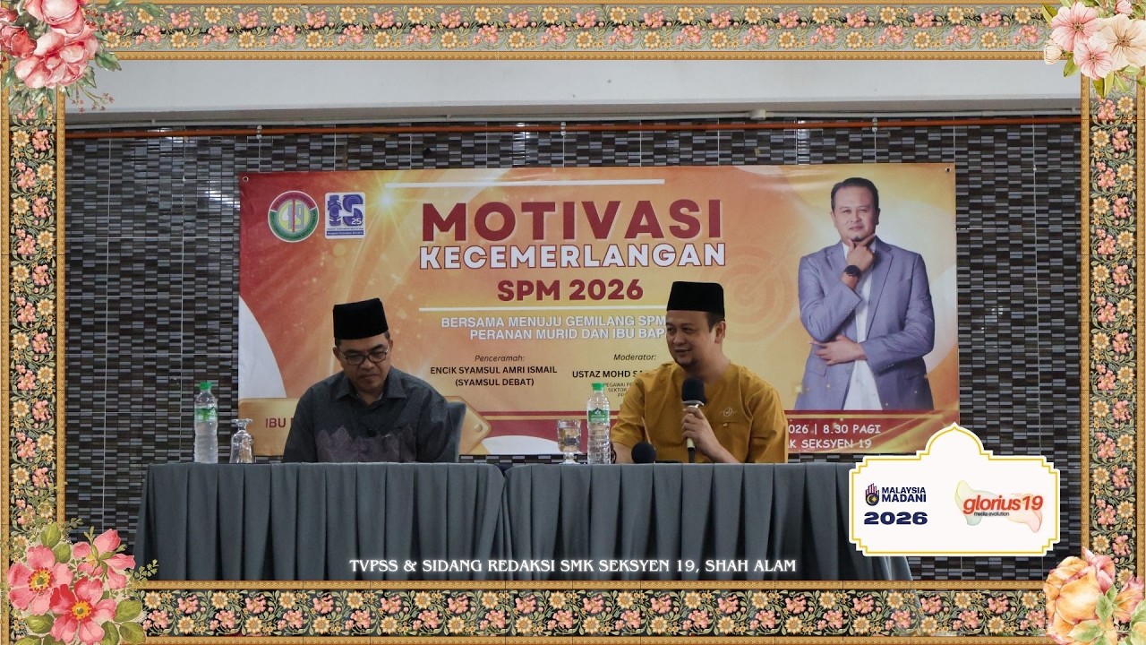 FORUM MOTIVASI KECEMERLANGAN SPM 2026 OLEH SYAMSUL DEBAT | SMK SEKSYEN 19