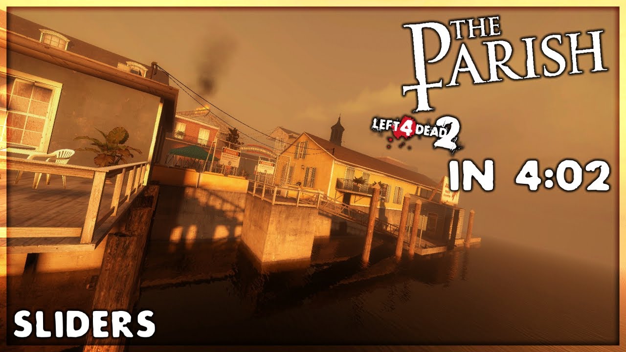 L4D2 | The Parish in 4:02  [Sliders - TAS]