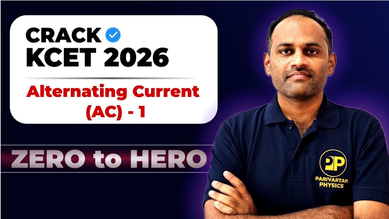 KCET Alternating Current AC | KCET Physics #kcet #physics #kcet_ac #kcet_alternating_current