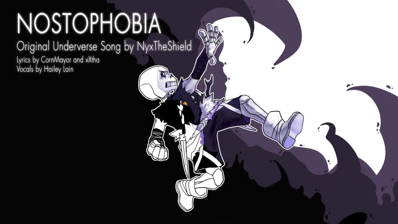 Underverse - Nostophobia [Original Song by NyxTheShield feat 