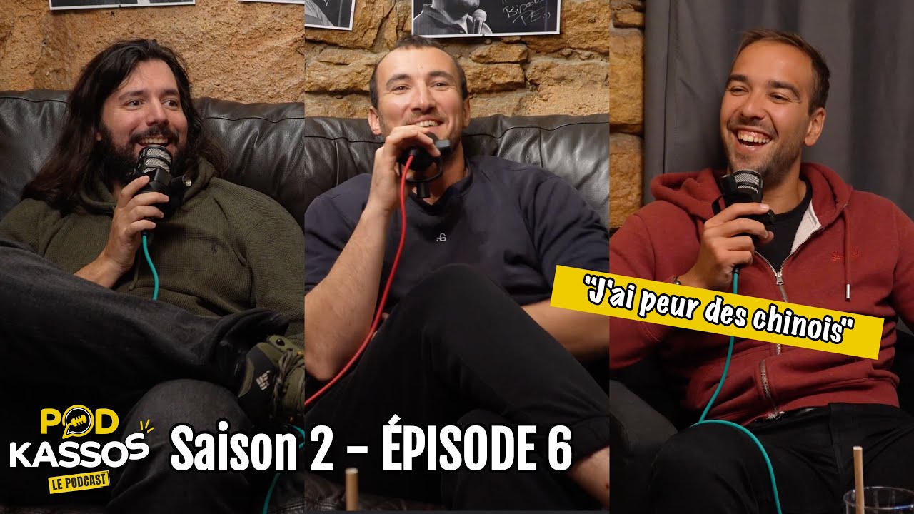 Podkassos Saison 2 #6 Les chinois, ces GROS VOYEURS
