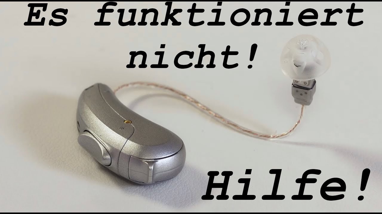 Hörgeräte Funktionieren nicht??? - HILFE! - Tips zur schnellen Lösung!