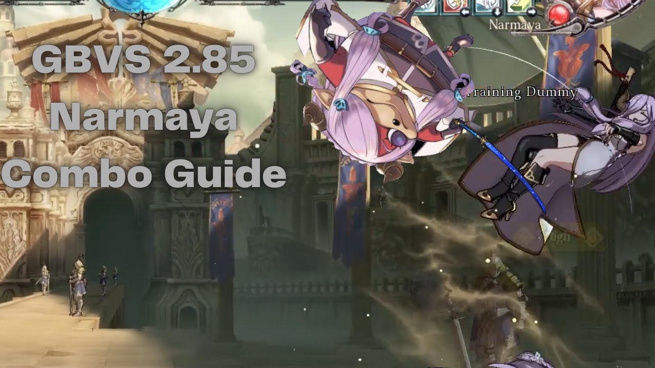 Narmaya Combos in less than 3 minutes.