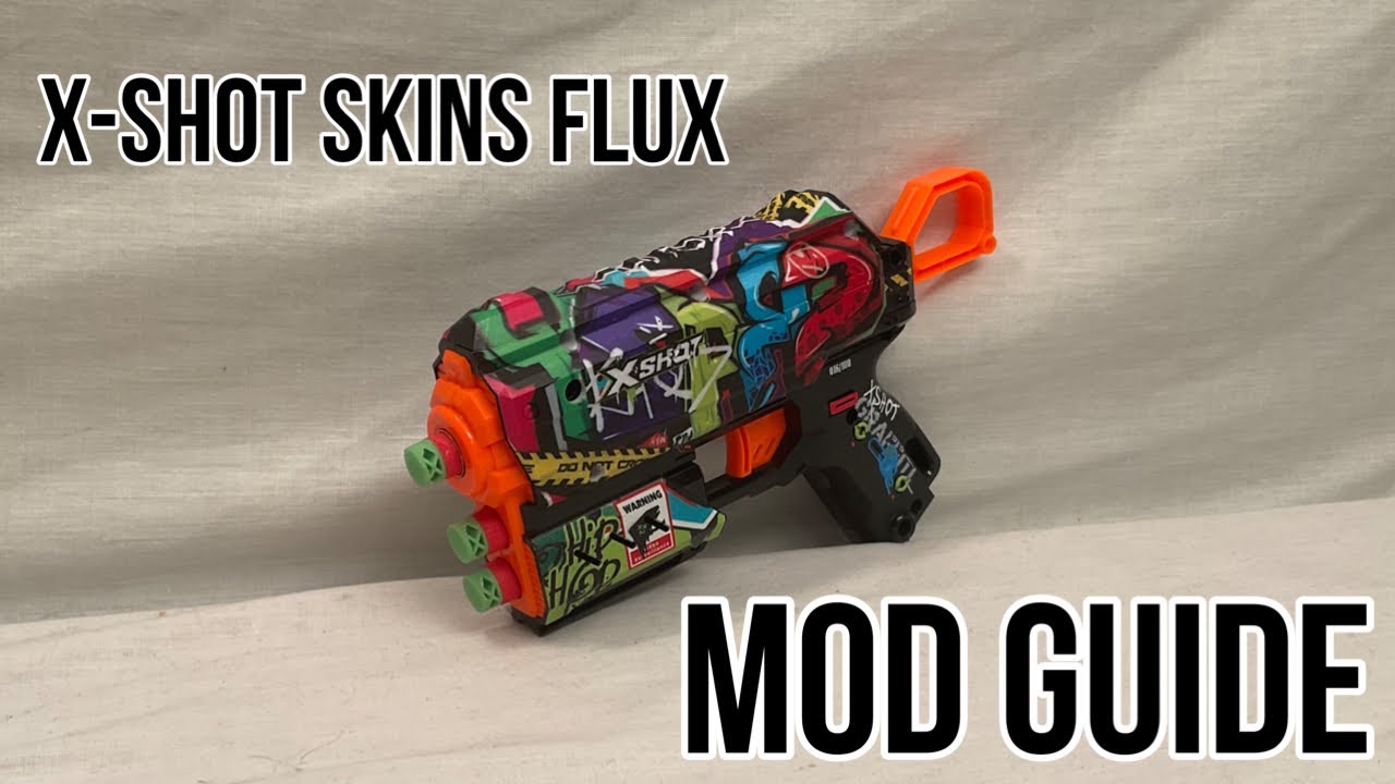 X-Shot Skins Flux: Mod Guide!