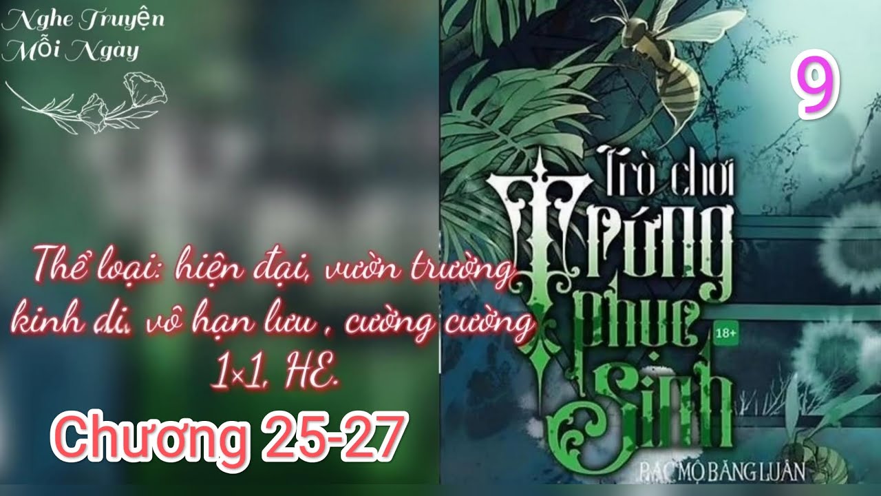 Tập 9. C25-27. Trò Chơi Trứng Phục Sinh. Bạc Mộ Băng Luân. Đếm Ngược.