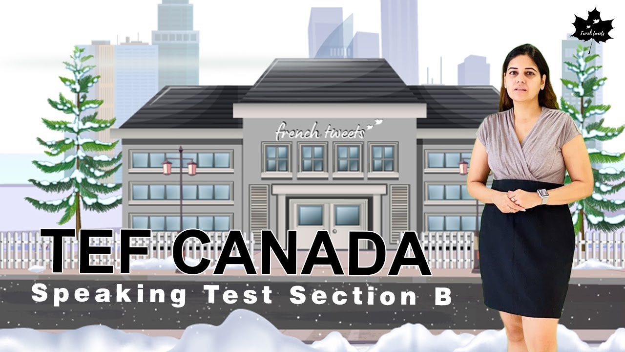 TEF Canada Speaking Test Module Section B ( 1 ) VOYAGE EN GROUP