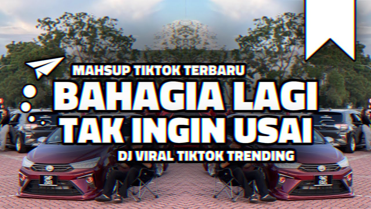 Sipitang Remix - Bahagia Lagi x Tak Ingin Usai Mahsup Remix