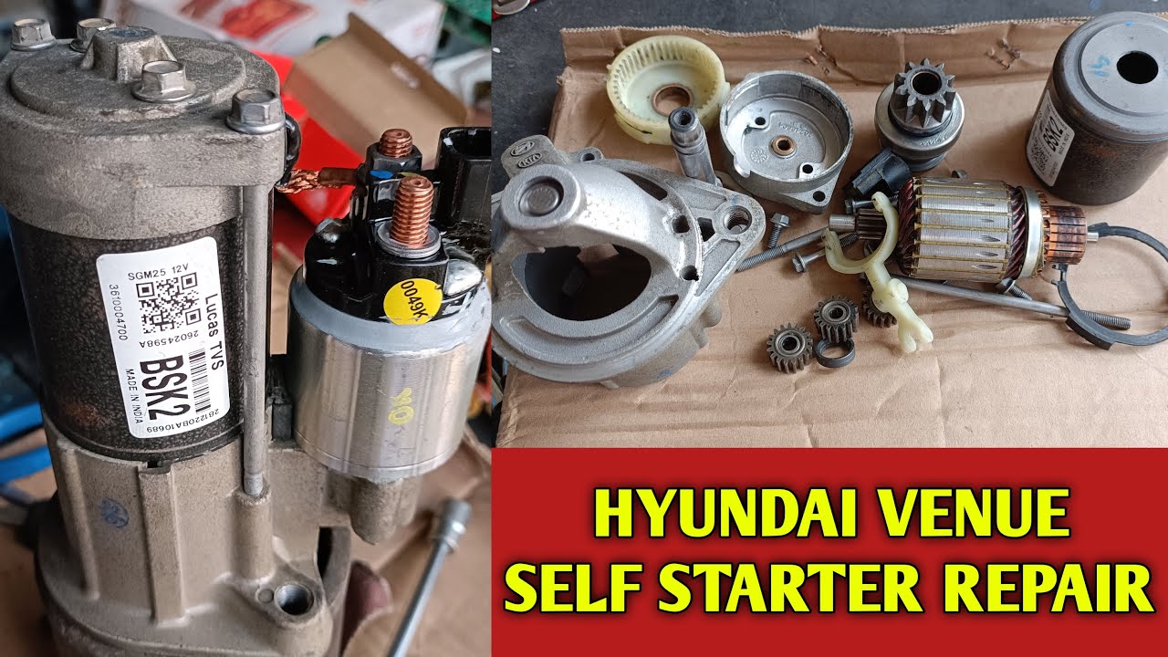 Hyundai Venue Self Starter Repair/ @ShreeBalajiAuto 