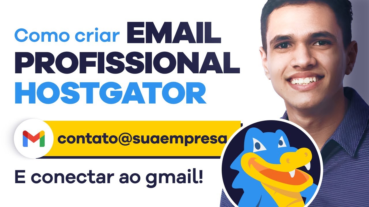 Como CRIAR UM EMAIL PROFISSIONAL NA HOSTGATOR e conectar ao GMAIL