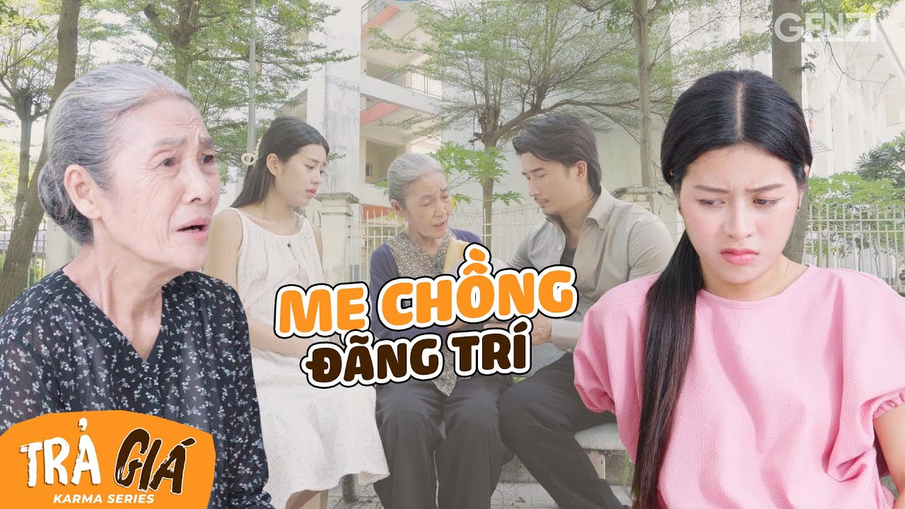 Ủi Đồ Cháy Rách, MẸ CHỒNG BỊ CON DÂU LĂM LE ĐUỔI KHỎI NHÀ | GENZI TV | Series Karma 2025
