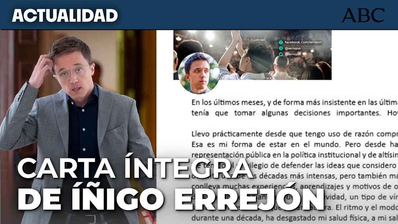 La CARTA &Iacute;NTEGRA DE DIMISI&Oacute;N de &Iacute;&Ntilde;IGO ERREJ&Oacute;N