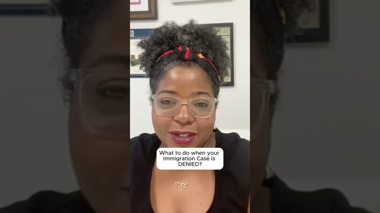 What to do when your Immigration Case is DENIED?