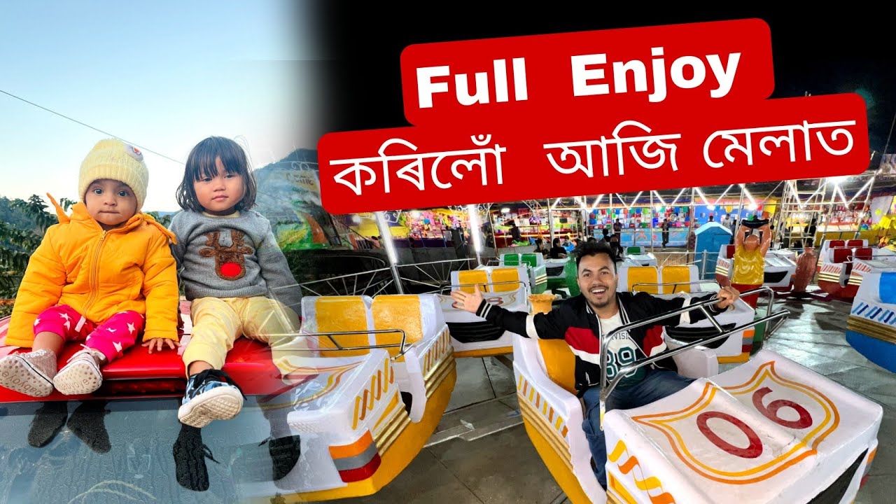 Full enjoy কৰিলোঁ আজি মেলাত 🥰