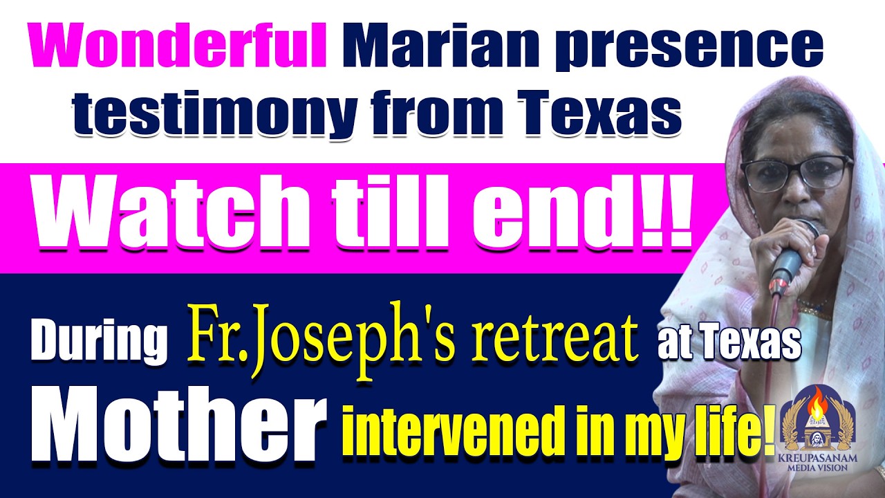 Wonderful Marian presence testimony from Texas