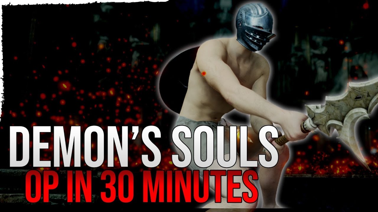 Insanely Overpowered Build In 30 Mins OR LESS. (Demons souls remake Op Early with demonbrandt)