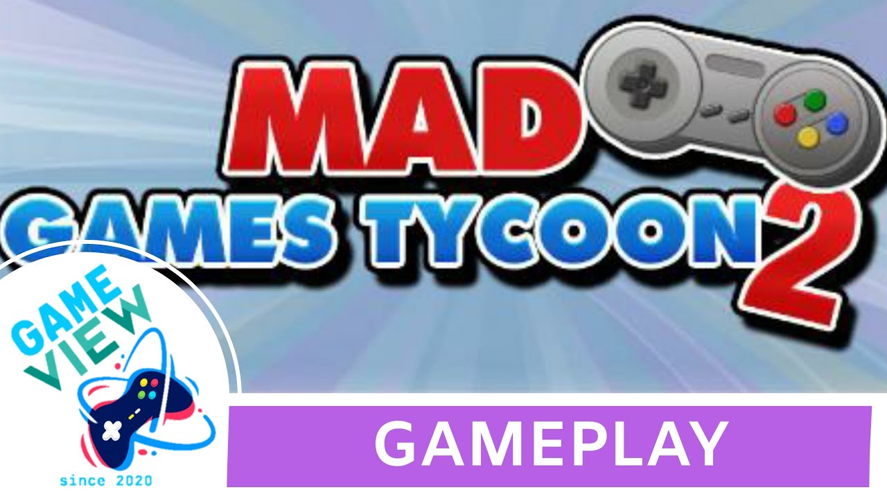 MAD GAMES TYCOON 2 - GAMEPLAY PC