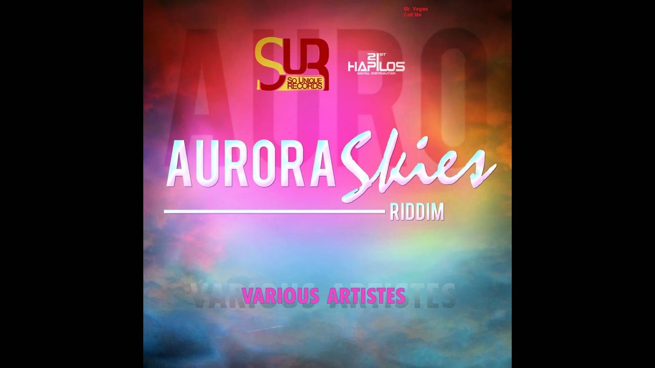 Aurora Skies Riddim Mix (March 2012)