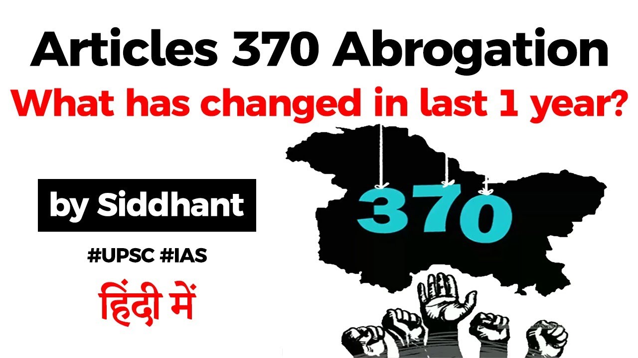 Article 370 Abrogation - What has changed in Jammu and Kashmir in last one year? #UPSC #IAS