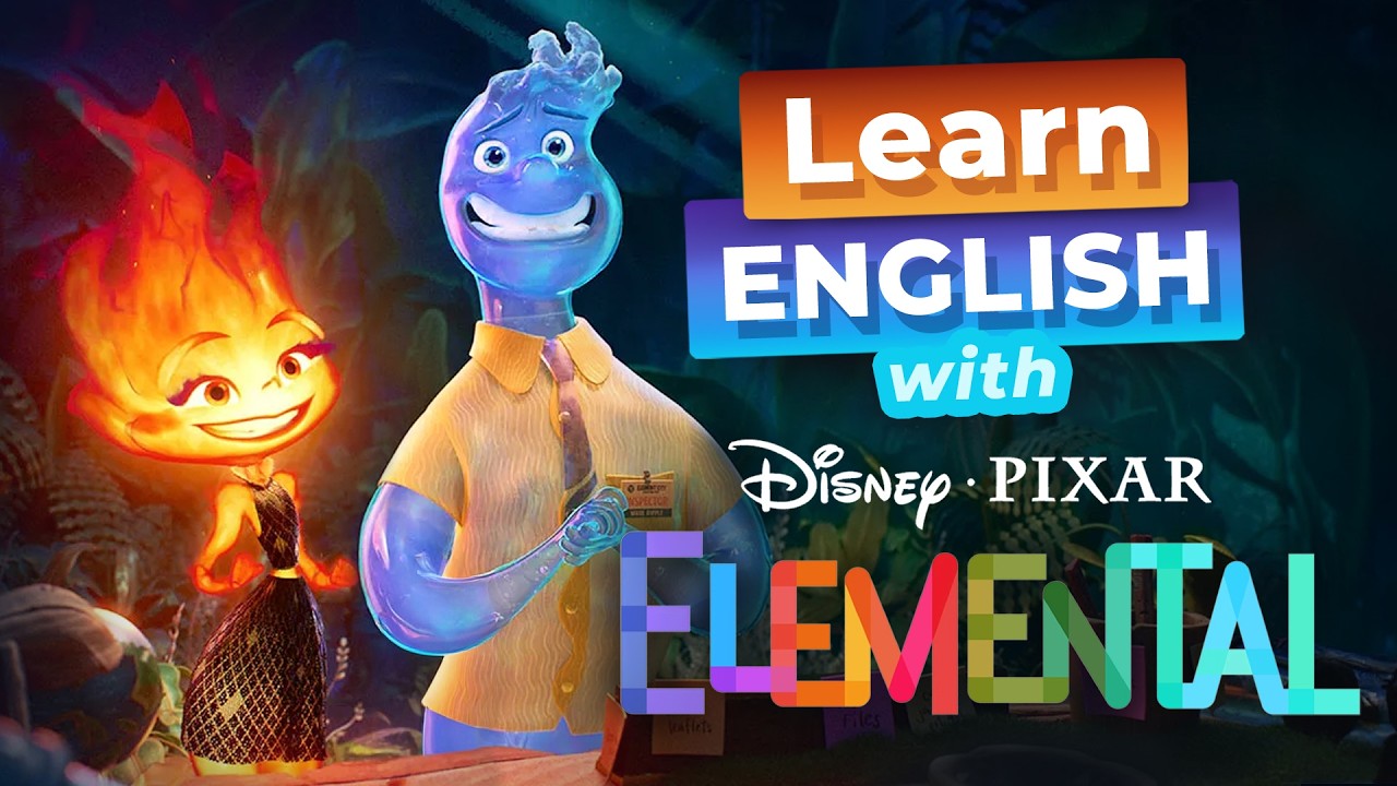 Learn English with Disney's ELEMENTAL