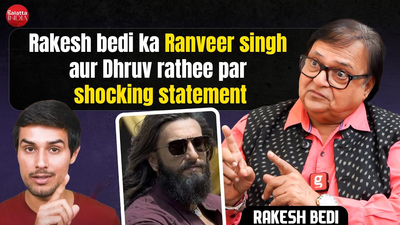 Rakesh Bedi Breaks Silence on Dhurandhar, Ranveer Singh, Dhruv Rathee, Stand UP Comedy