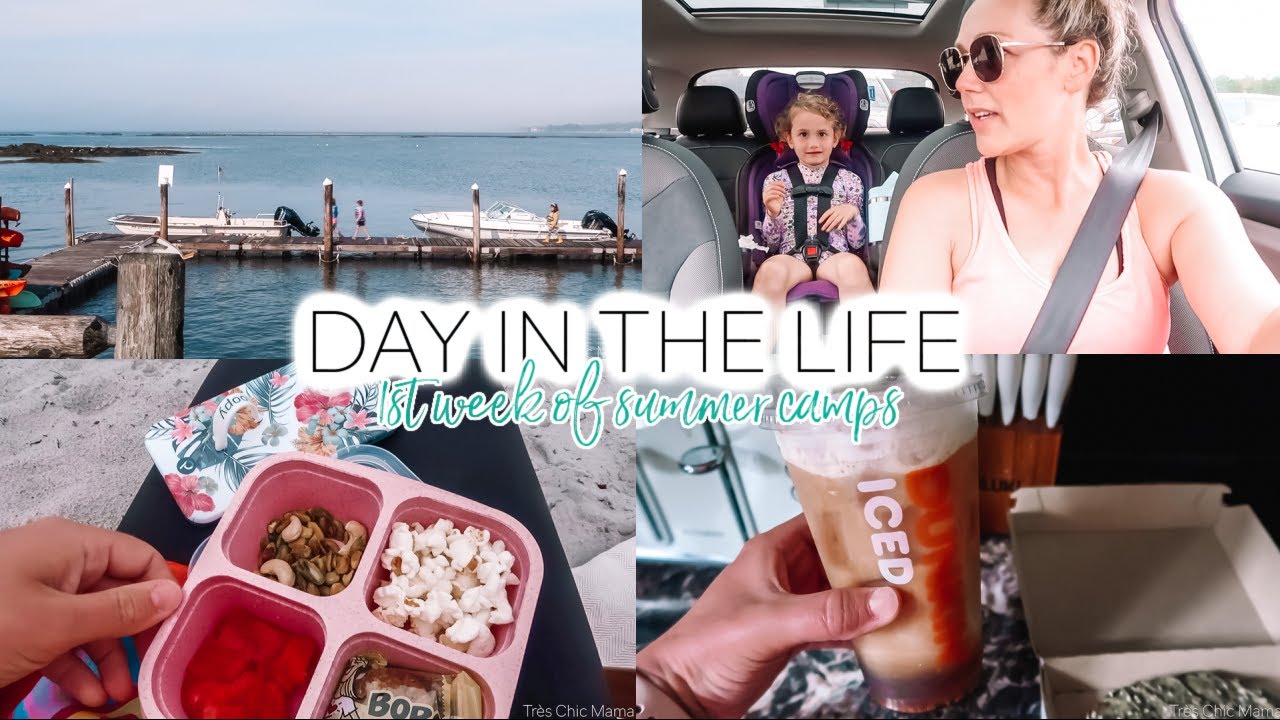 DAY IN THE LIFE OF A MOM 1st WEEK OF SUMMER CAMP| Tres Chic Mama
