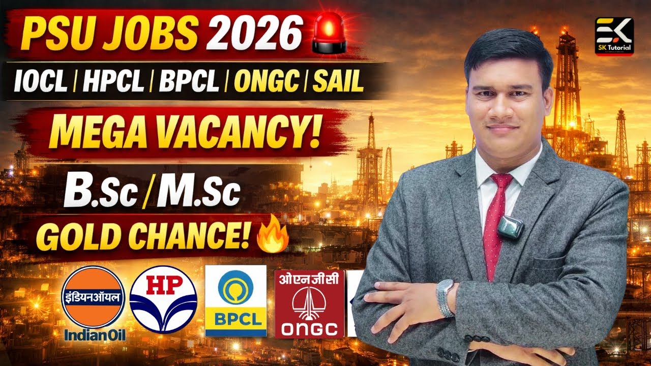 PSU Jobs 2026 🚨 | IOCL, HPCL, BPCL, ONGC, SAIL Mega Vacancy | B.Sc/M.Sc Gold Chance 🔥