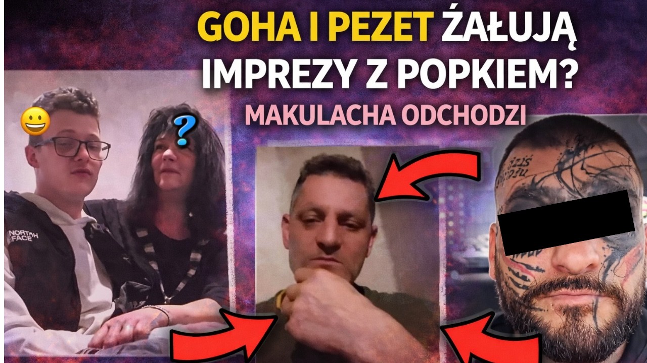 GOHA I PEZET ŻAŁUJĄ IMPREZY Z POPKIEM? (MAKULACHA, UFOLUDEK)