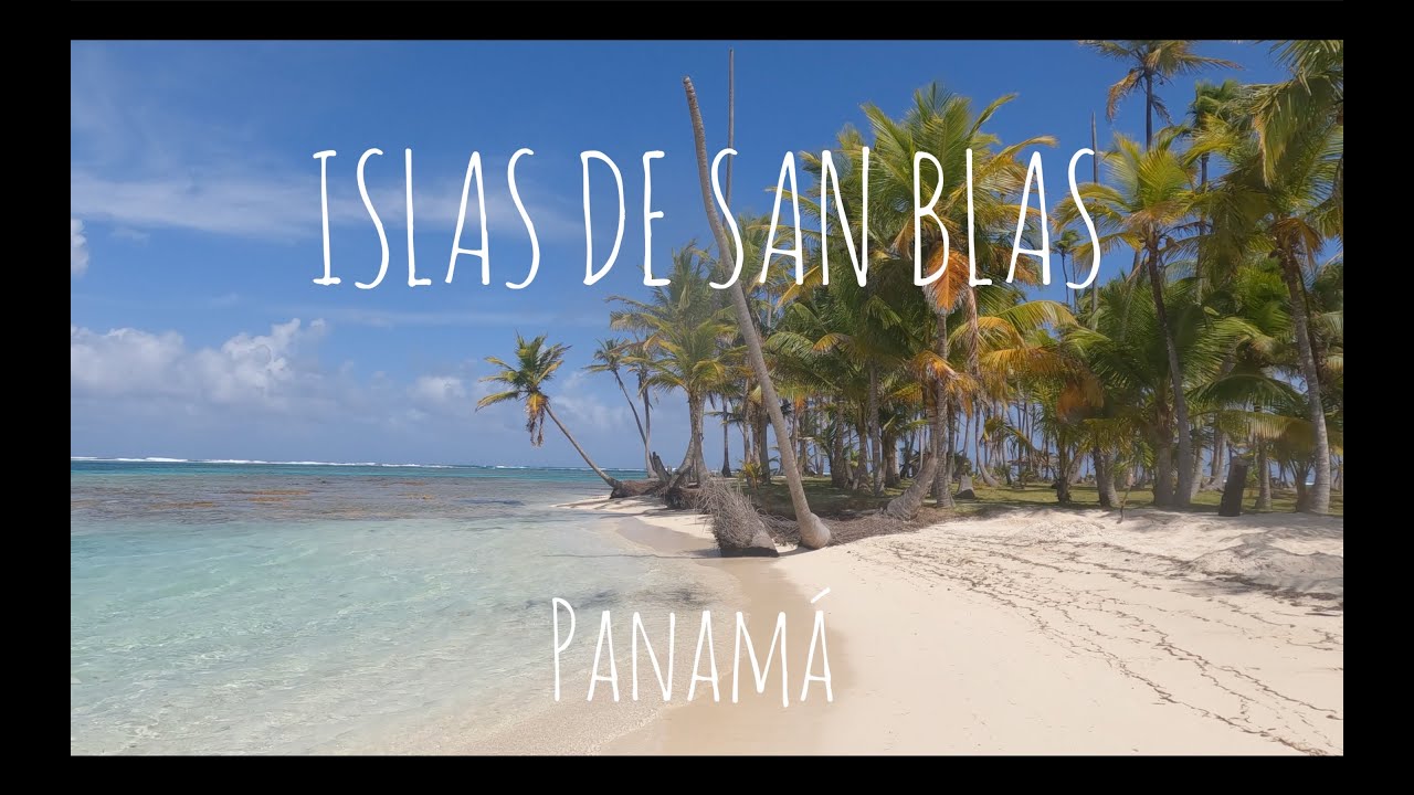 Un paraíso en Panamá | Las Islas de San Blas - 4K