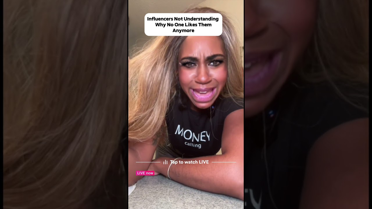 Influencers not understanding why you don't like them 